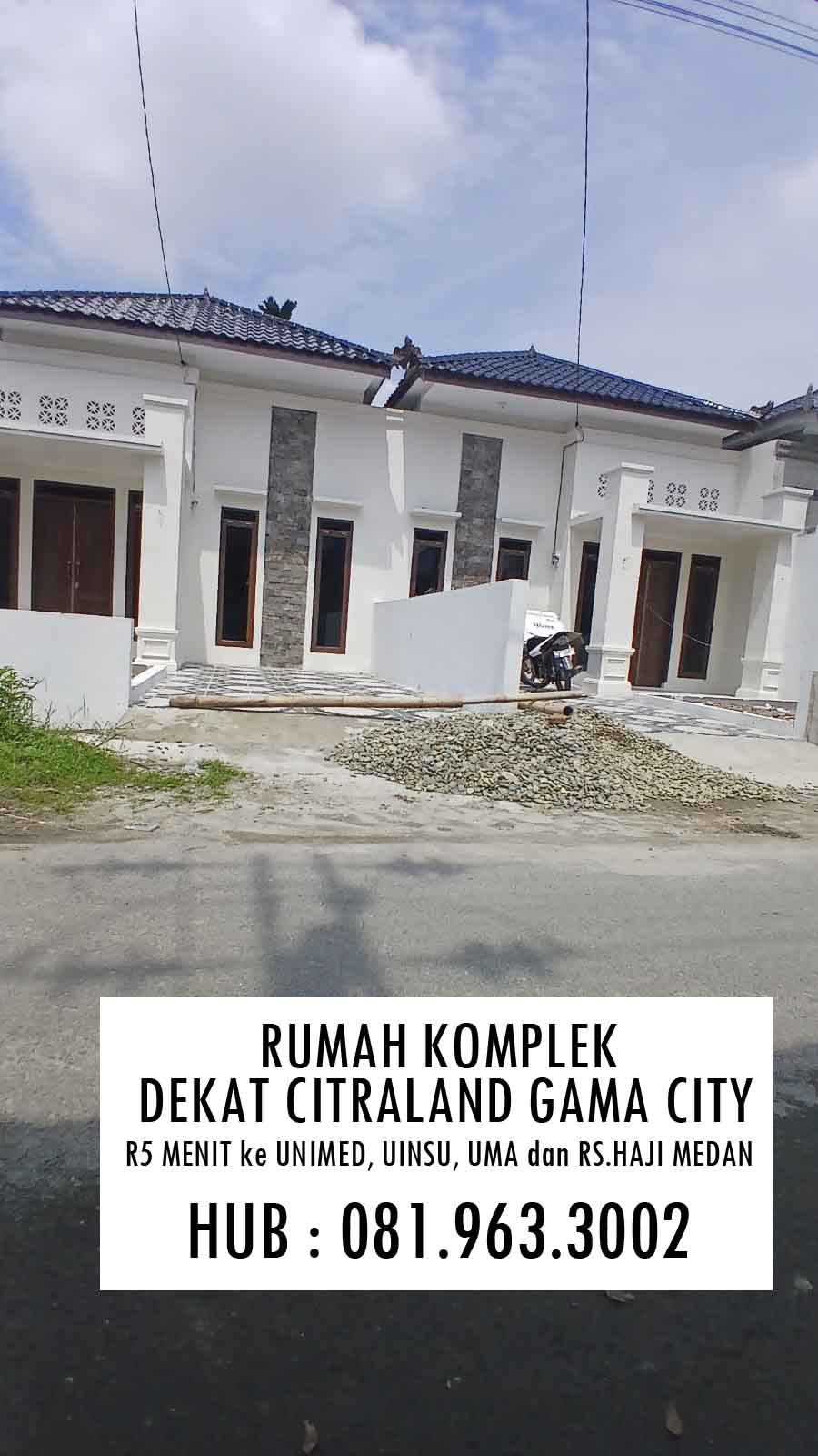 RUMAH KOMPLEK DEKAT CITRALAND GAMA CITY 5 MENIT ke UNIMED, UINSU, UMA dan RS.HAJI MEDAN